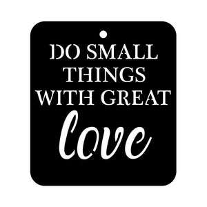 iCraft-Mini-Do-Small-Things-With-Great-Love-Stencil-4X4-8980-iCraft-1667639474.jpg iCraft Mini Stencil - 4X4 - 8980 Do Small Things With Great Love design - Image 1
